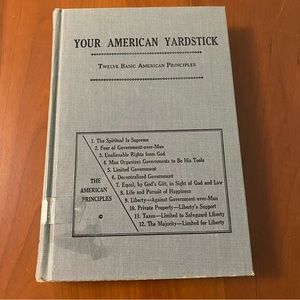 Your American Yardstick Twelve Basic American Principles Book 1963 Hamilton Long